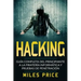 Hacking: Guía Completa Del Principiante a la Piratería Informática y Pruebas De Penetración