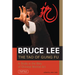 Bruce Lee the Tao of Gung Fu: A Study in the Way of Chinese Martial Art