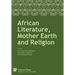 African Literature, Mother Earth and Religion