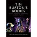 Tim Burton's Bodies: Gothic, Animated, Creaturely and Corporeal