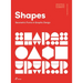 Shapes: Geometric Forms in Graphic Design