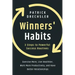 Winners' Habits: 3 Steps to Powerful Success Routines. Exercise More, Live Healthier, Work More Productively, and Have Better Relationships