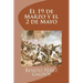 El 19 de Marzo y el 2 de Mayo