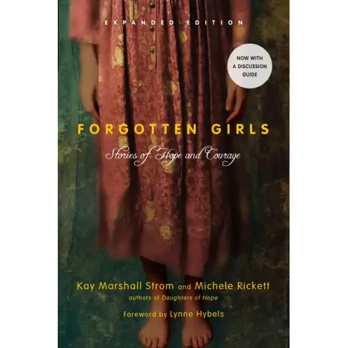 Forgotten Girls: Stories of Hope and Courage