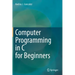 Computer Programming in C for Beginners