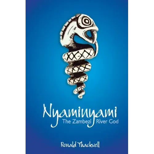 Nyaminyami - The Zambezi River God