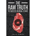 The Raw Truth to Success in Real Estate