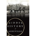 Hidden History of Asheville