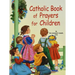Catholic Book of Prayers for Children