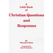A Little Book of Christian Questions and Responses
