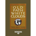 Old Path White Clouds [Large Print Volume 2 of 2]: Walking in the Footsteps of the Buddha