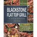 Blackstone Flat Top Grill Cookbook 2000: 2000 Days Vibrant and Easy Grill Recipes with Your Blackstone Flat Top Grill