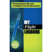 My Flight Logbook: A Passengers Record of Flights and Destinations