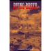 Dying Breed