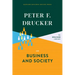 Peter F. Drucker on Business and Society