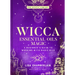 Wicca Essential Oils Magic: A Beginner's Guide to Working with Magic Oils