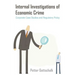 Internal Investigations of Economic Crime: Corporate Case Studies and Regulatory Policy