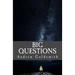 Big Questions: Equipping the Church. Engaging the Community.