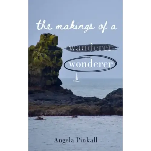 The Makings of a Wonderer