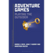 Adventure Games: Playing the Outsider