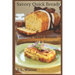 Savory Quick Breads: Muffins, Quick Breads, Cornbreads & Biscuits!