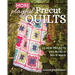 More Playful Precut Quilts: 15 New Projects with Blocks to Mix & Match
