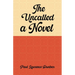 The uncalled A novel