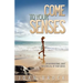 Come to Your Senses: An Inspirational Guide for Using All of Your Senses