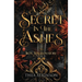A Secret in the Ashes: A dark fae romance in the Iron Kingdom World