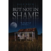 But Not in Shame