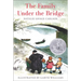 The Family Under the Bridge