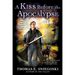A Kiss Before the Apocalypse