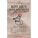 Kitchen Management: The untold reality