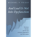 And Lead Us Not Into Dysfunction: The Good, the Bad, and the Ugly of Church Organizations and Their Leaders