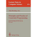 Principles and Practice of Constraint Programming: Second International Workshop, Ppcp '94, Rosario, Orcas Island, Wa, Usa, May 2 - 4, 1994. Proceedin