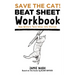 Save the Cat!(r) Beat Sheet Workbook: How Writers Turn Ideas Into Stories