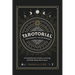 Tarotorial Expanded Guidebook: A Comprehensive Guide to Learning the Rider Waite Smith Tarot System