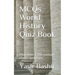 MCQs World History Quiz Book: More than 1,200 multiple choice questions