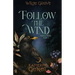 Follow The Wind