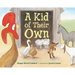 A Kid of Their Own