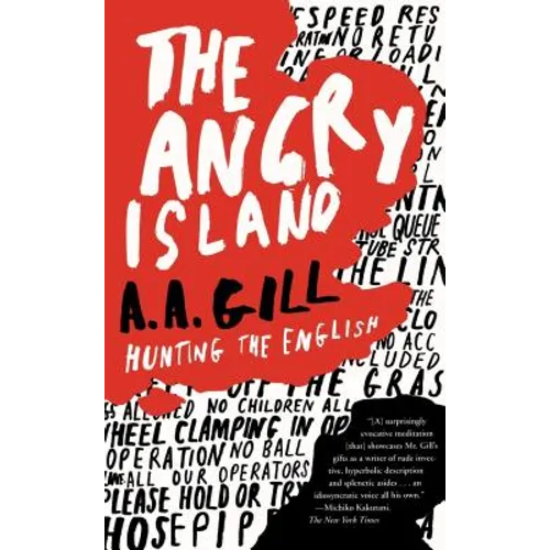The Angry Island: Hunting the English