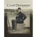 The Story of Camp Dennison - 1861-1865