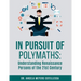 In Pursuit of Polymaths: Understanding Renaissance Persons of the 21st Century
