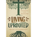 Living Uprooted