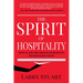 The Spirit of Hospitality: How to Add the Missing Ingredients Your Business Needs