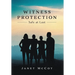 Witness Protection: Safe at Last