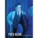 Yves Klein: In/Out Studio
