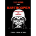 Wartrooper, Chroniques de Guerre