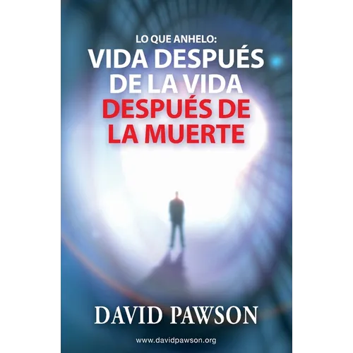 Lo que anhelo: Vida después de la vida después de la muerte