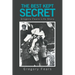 The Best Kept Secret: Gregory Fears Life Story